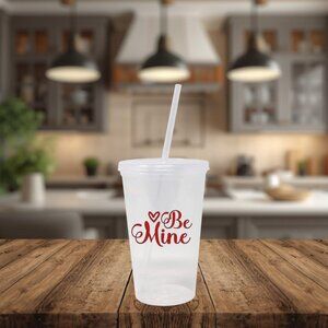 Coming Soon - New 22 oz Valentines Day Cold Cup, Lid & Straw Gift: "Be Mine"